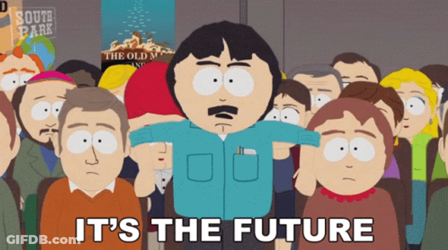 Its The Future Randy Marsh GIF