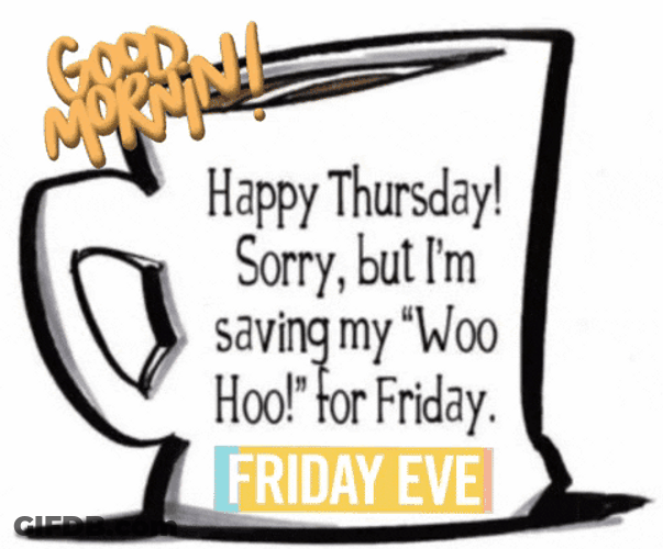 Its Thursday Cup Message GIF