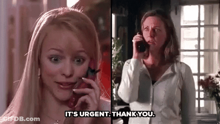 Its Urgent Mean Girls GIF