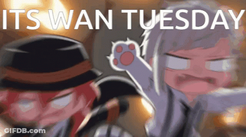 Its Wan Tuesday Anime Characters GIF