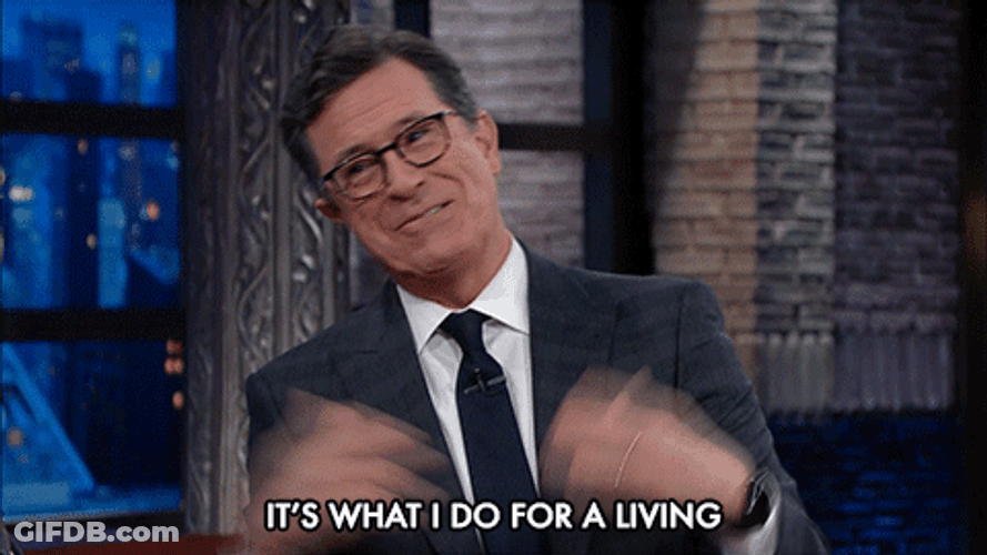 Its What I Do Host Stephen Colbert GIF