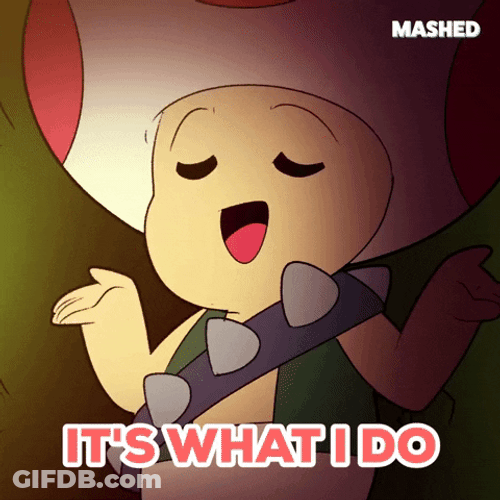 Its What I Do Toad Legend Of Zelda GIF