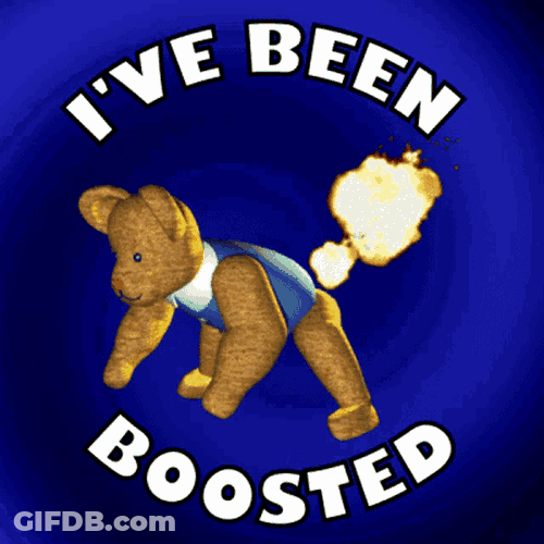 Ive Been Boosted I Have Been Boosted GIF