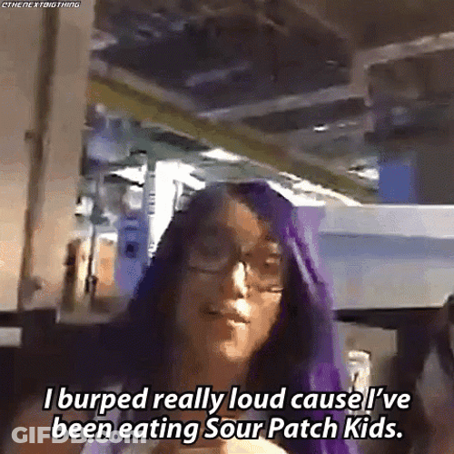 Ive Been Eating Sour Patch Kids GIF