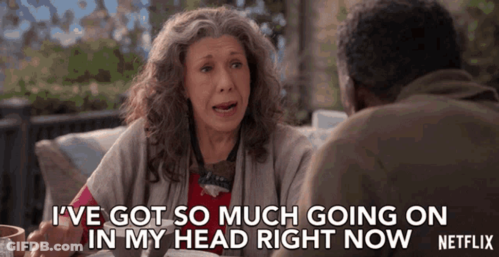 Ive Got So Much Going On Im My Head Right Now Lily Tomlin GIF