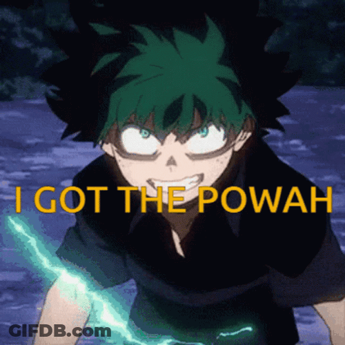 Izuku Midoriya I Got The Power GIF