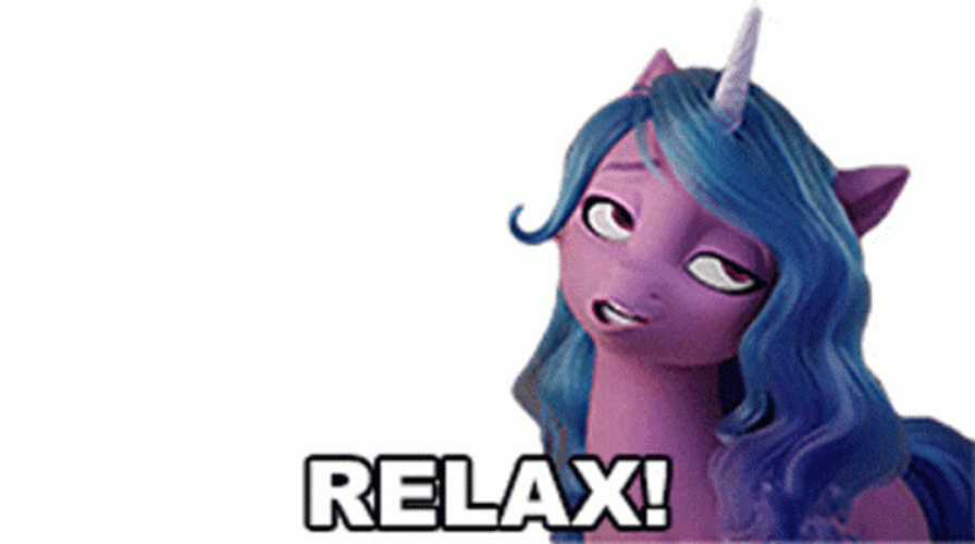 Izzy Moonbow You Should Relax GIF