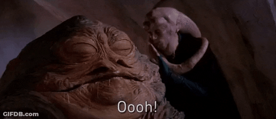 Jabba The Hutt Ooh Reaction GIF