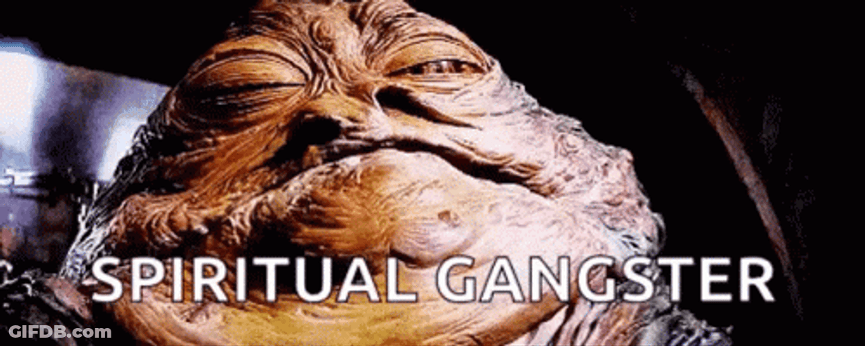 Jabba The Hutt Spiritual Gangster GIF