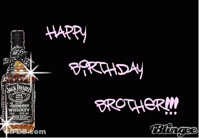 Jack Daniels Whiskey Bottle Happy Birthday Brother GIF