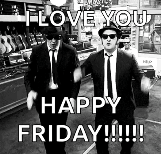 Jake Blues Brothers Friday Feeling GIF