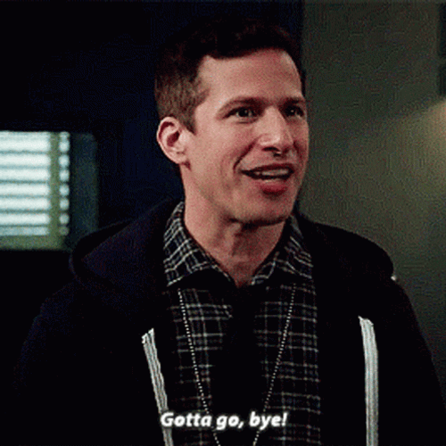 Jake Peralta Gotta Go Bye GIF