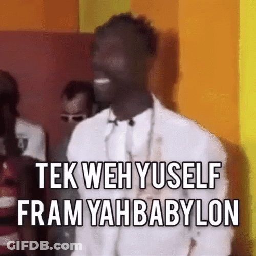 Jamaica Babylon Slang GIF