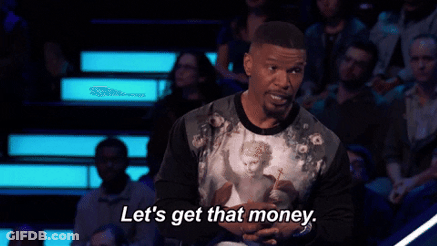 Jamie Foxx Get That Money GIF