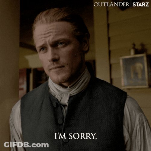 Jamie Fraser Serious Apology GIF