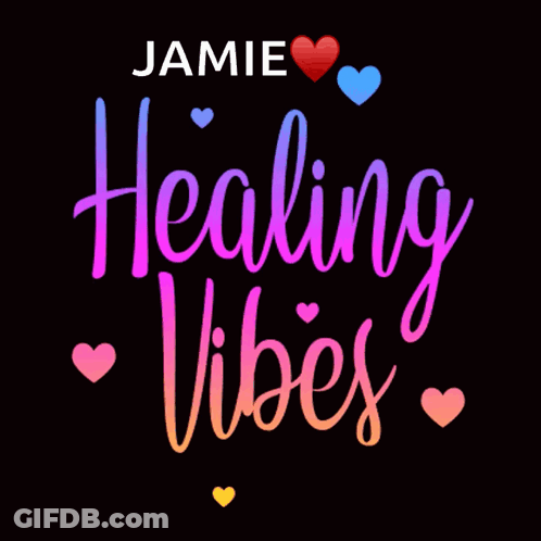 Jamie Healing Vibes Sign With Hearts GIF