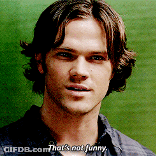 Jared Padalecki That's Not Funny From Supernatural GIF