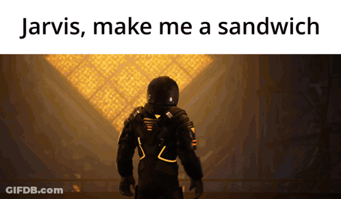 Jarvis , Make Me A Sandwich Is Written Above A Picture Of An Astronaut GIF