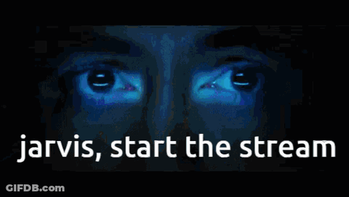 Jarvis Start The Stream On Black Background GIF
