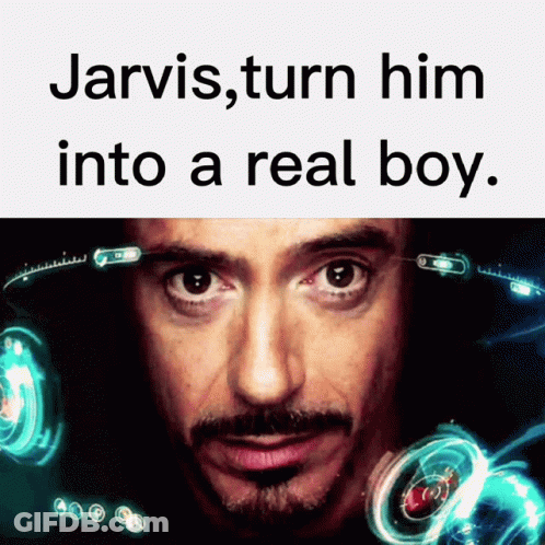 Jarvis Turn Him Into A Real Boy With A Picture Of Iron Man GIF