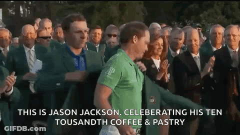 Jason Jackson Is Celebrating His Ten Thousandth Coffee And Pastry . GIF