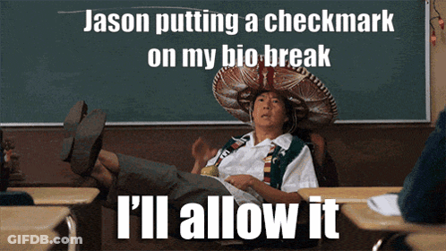 Jason Putting A Checkmark On My Bio Break GIF