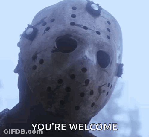 Jason Voorhees Mask Saying You're Welcome GIF