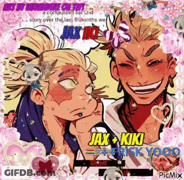 Jax And Kiki Jax + Kiki Frisk Yooo GIF