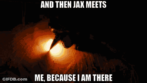 Jax Meets Me Poster GIF