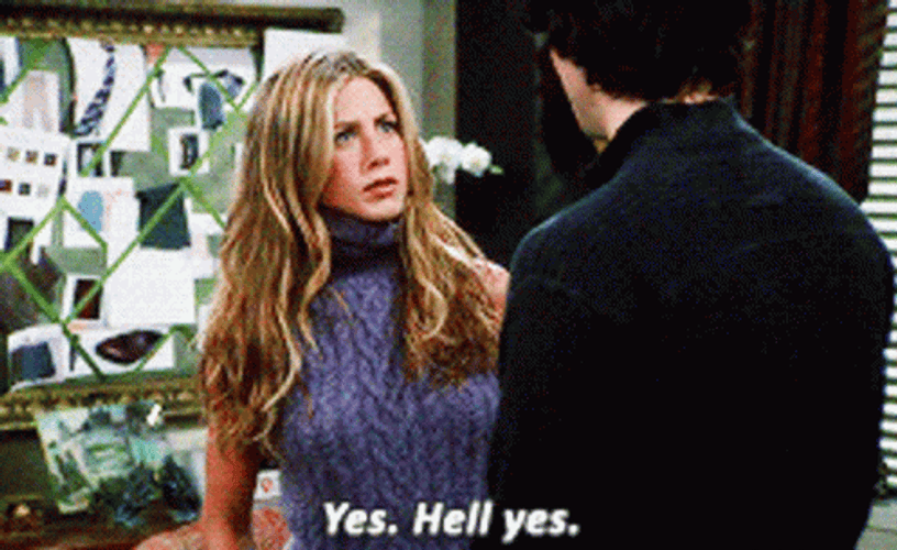 Jennifer Aniston Oh Hell Yeah GIF