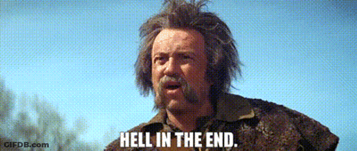 Jeremiah Johnson Hell In The End Movie Quote GIF