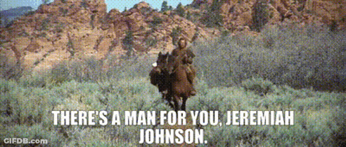 Jeremiah Johnson Riding Horse Mountains Movie Quote GIF