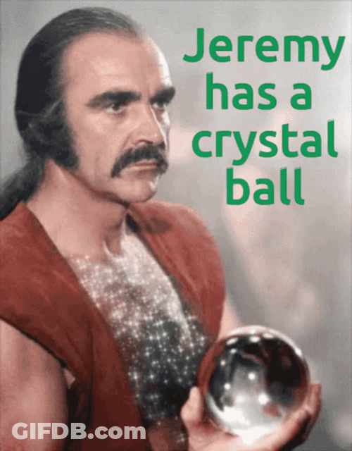 Jeremy Has Crystal Ball Meme GIF
