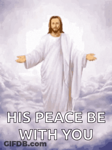 Jesus His Peace Be With You GIF