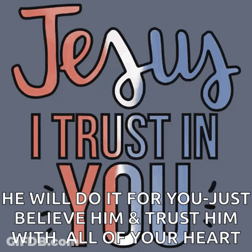 Jesus I Trust In You Poster GIF