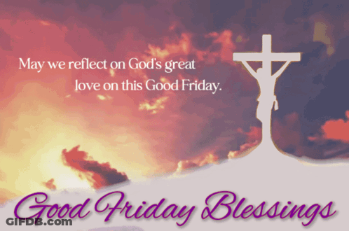 Jesus On Cross Good Friday Reflect God's Love GIF