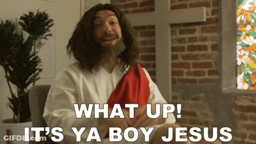 Jesus Parody What's Up Funny Meme GIF