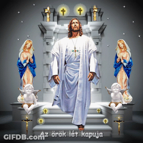 Jesus Saying Az Orok Let Kapuja GIF