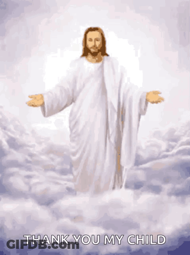 Jesus Standing In Clouds Thank You My Child GIF