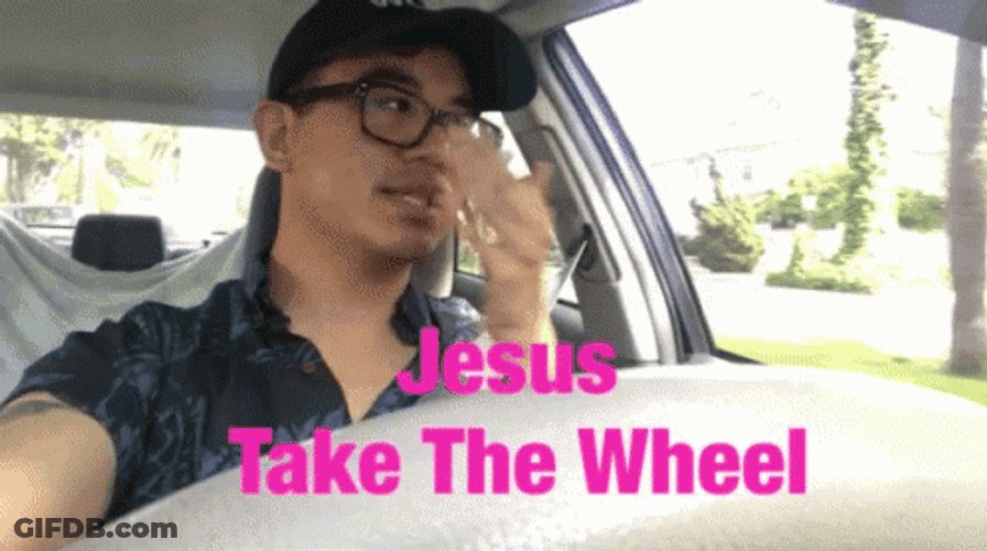 Jesus Take The Wheel Drive GIF
