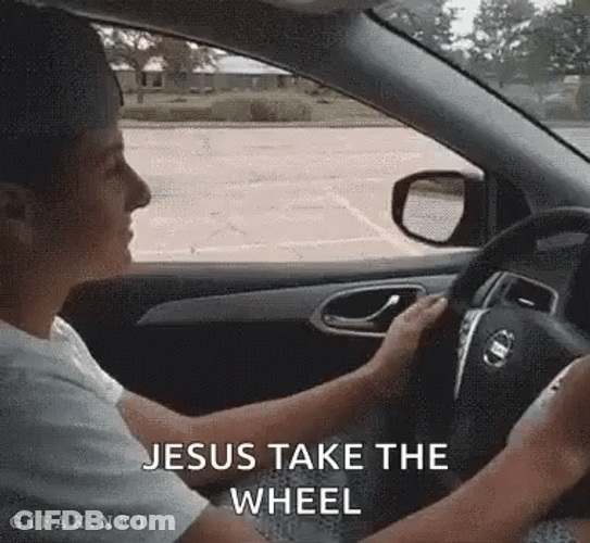 Jesus Take The Wheel Driving Man GIF