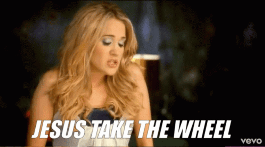 Jesus Take The Wheel Underwood GIF