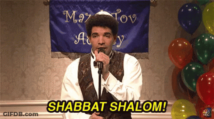 Jew Drake Shabbat Shalom GIF