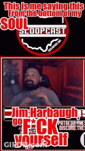 Jim Harbaugh Go Fuck Yourself Poster GIF
