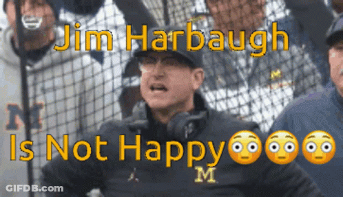 Jim Harbaugh Unhappy With M Jacket GIF