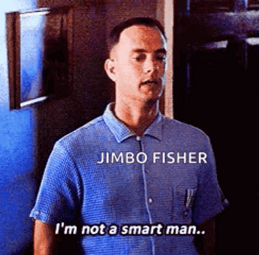 Jimbo Fisher Im Not A Smart Man GIF