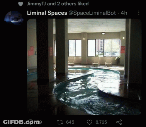 Jimmytj And 2 Others Liked Liminal Spaces @Spaceliminalbot GIF