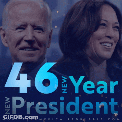 Joe Biden And Kamala Harris 46 Year New President GIF