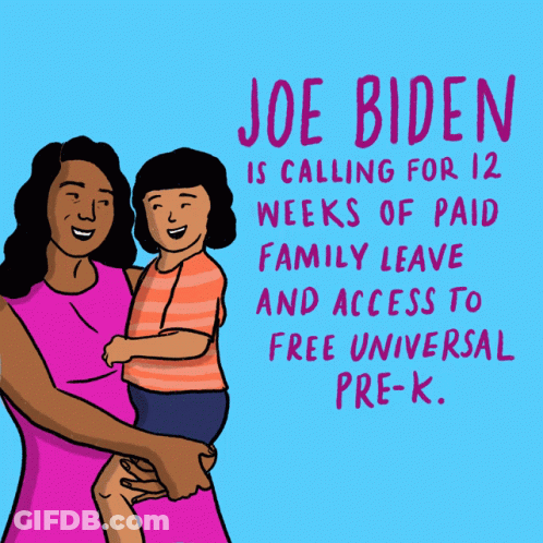 Joe Biden Calls For 12 Weeks Paid Family Leave And Universal Pre-K GIF