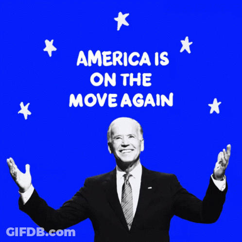 Joe Biden Says America Is On The Move Again GIF